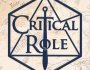 Critical Role – Campaign 2&nbsp;Finale